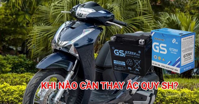 Khi nào cần thay ắc quy xe SH